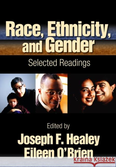 Race, Ethnicity, and Gender: Selected Readings Healey, Joseph F. 9781412941075 Pine Forge Press - książka