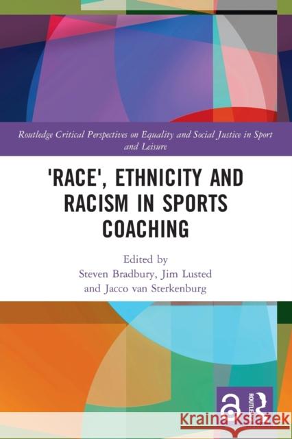 'Race', Ethnicity and Racism in Sports Coaching  9780367511623 Routledge - książka