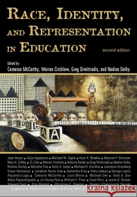 Race, Identity, and Representation in Education McCarthy McCarthy Cameron McCarthy Warren Crichlow 9780415949934 Routledge Chapman & Hall - książka