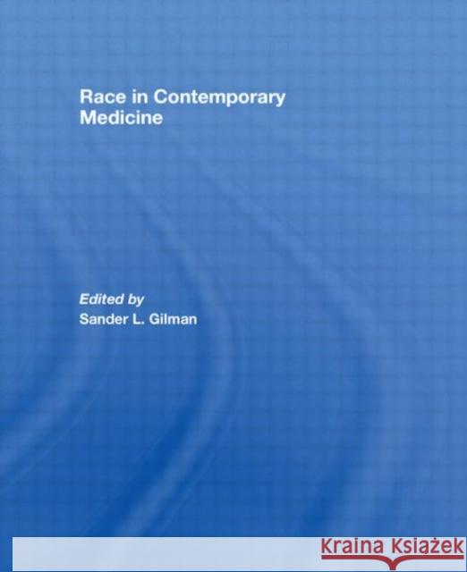 Race in Contemporary Medicine  9780415413657 TAYLOR & FRANCIS LTD - książka