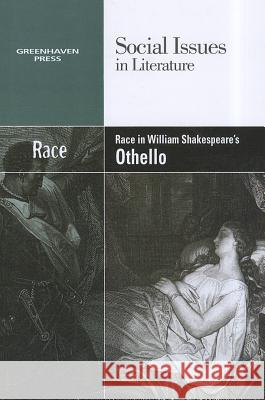 Race in William Shakespeare's Othello Vernon Elso Johnson 9780737758146 Greenhaven Press - książka