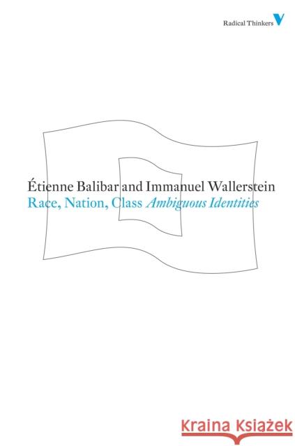 Race, Nation, Class: Ambiguous Identities Balibar, Etienne 9781844676712  - książka