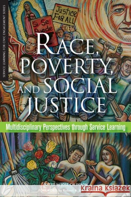 Race, Poverty, and Social Justice: Multidisciplinary Perspectives Through Service Learning Calderón, José Z. 9781579222208 Stylus Publishing (VA) - książka