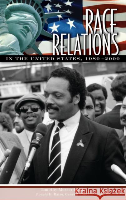Race Relations in the United States, 1980-2000 Timothy Messer-Kruse 9780313343117 Greenwood Press - książka