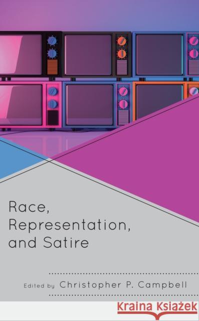 Race, Representation, and Satire  9781666919271 Lexington Books - książka