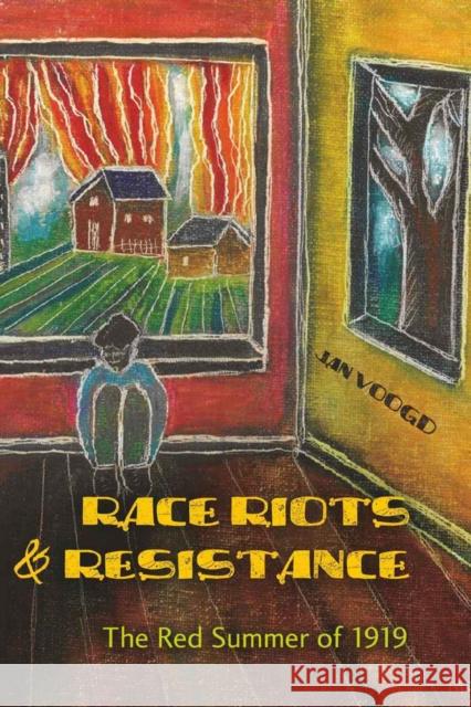 Race Riots & Resistance: The Red Summer of 1919 Thompson, Carlyle V. 9781433100680 Peter Lang Publishing Inc - książka