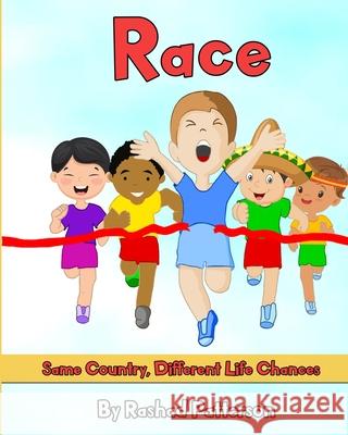 Race: Same Country Different Life Chances Rashad Patterson 9781719802093 Independently Published - książka