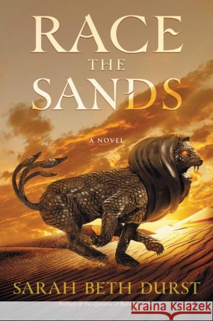 Race the Sands: A Novel Sarah Beth Durst 9780062888617 HarperCollins Publishers Inc - książka