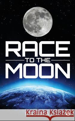 Race to the Moon Fatima 9781948352123 Notion Press, Inc. - książka