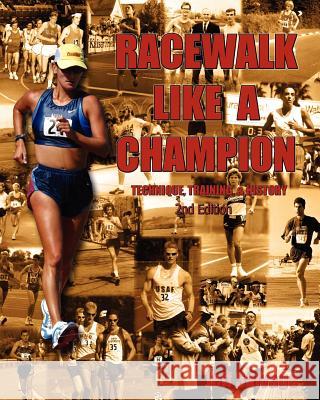 Race Walk Like A Champion: Second Edition Salvage, Jeff 9781434820327 Createspace - książka