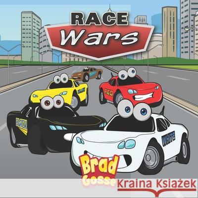 Race Wars Brad Gosse   9798742876175 Independently Published - książka