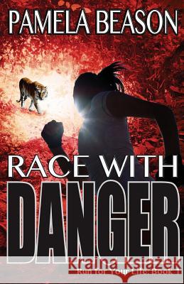 Race with Danger Pamela Beason 9780991271528 Wildwing Press - książka