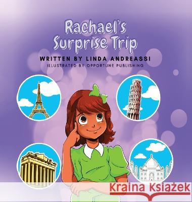 Rachael\'s Surprise Trip Linda Andreassi 9781636160979 Opportune Independent Publishing Co. - książka