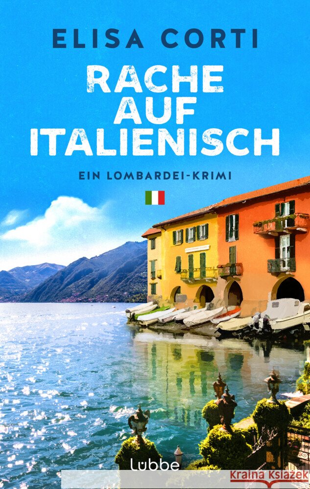 Rache auf Italienisch Corti, Elisa 9783404194667 Bastei Lübbe - książka