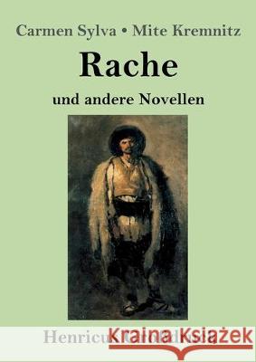 Rache (Großdruck): und andere Novellen Sylva, Carmen 9783847824213 Henricus - książka