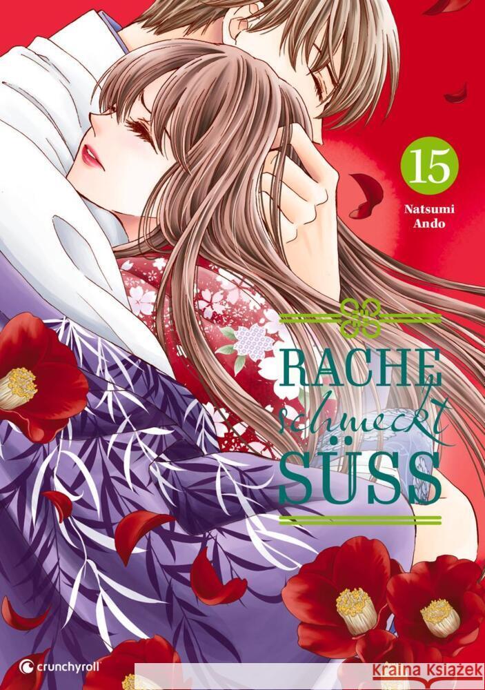 Rache schmeckt süß - Band 15 Ando, Natsumi 9782889517992 Crunchyroll Manga - książka