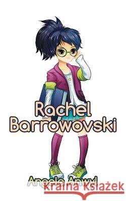 Rachel Barrowovski Angela Anwyl 9781728383965 Authorhouse UK - książka