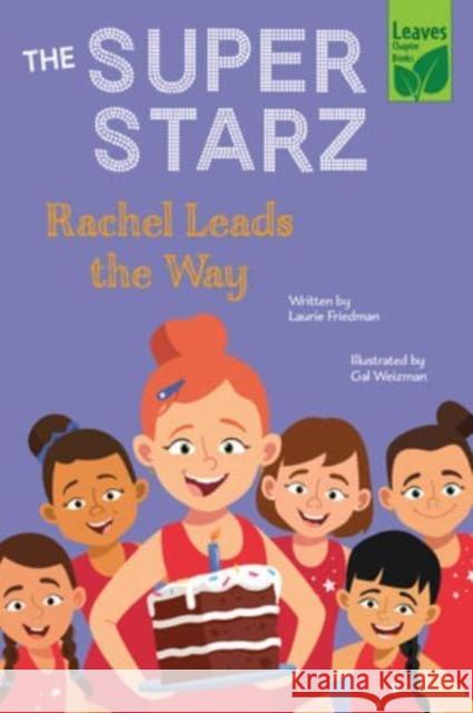 Rachel Leads the Way Laurie Friedman Gal Weizman 9781039647237 Crabtree Publishing Co,Canada - książka