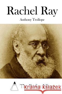 Rachel Ray Anthony, Ed Trollope The Perfect Library 9781512166170 Createspace - książka