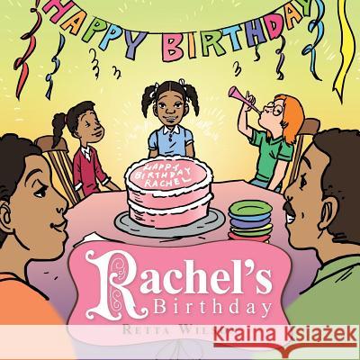Rachel's Birthday Retta Wilson 9781491872260 Authorhouse - książka