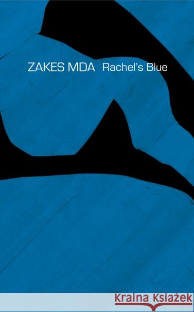 Rachel's Blue Zakes Mda 9780857423320 Seagull Books - książka