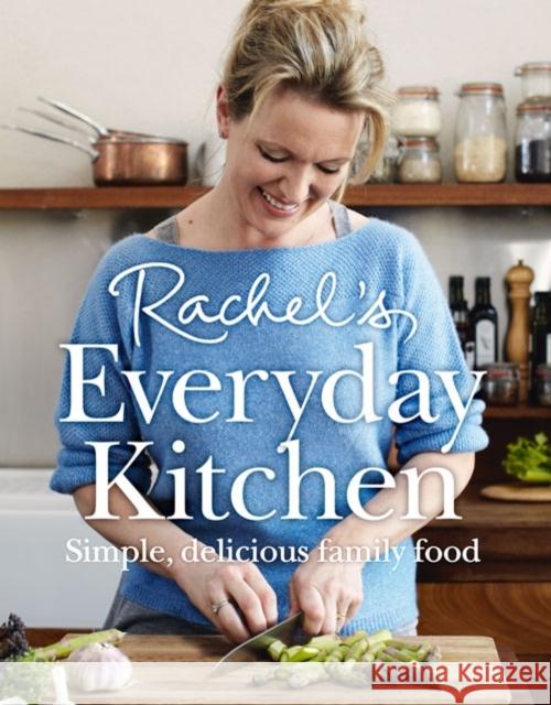 Rachel’s Everyday Kitchen: Simple, Delicious Family Food Rachel Allen 9780007462377  - książka