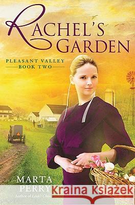 Rachel's Garden Marta Perry 9780425232361 Berkley Publishing Group - książka