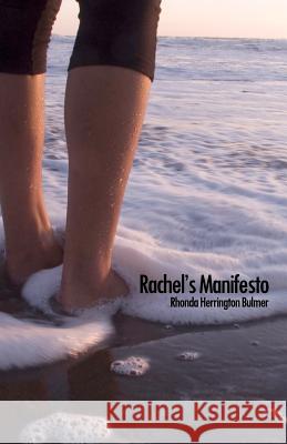 Rachel's Manifesto Rhonda Herringto 9780987741004 Rhonda Herrington Bulmer - książka