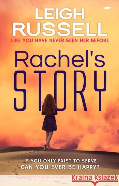 Rachel's Story: A Gripping Dystopian Saga about the Choices We Make Russell, Leigh 9781913942397 Bloodhound Books - książka