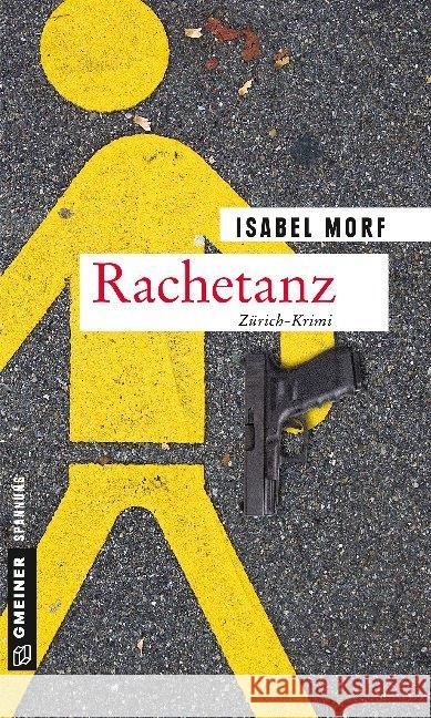 Rachetanz : Kriminalroman Morf, Isabel 9783839225059 Gmeiner-Verlag - książka