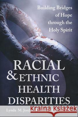 Racial and Ethnic Health Disparities Lynda Jordan 9781683144199 Redemption Press - książka