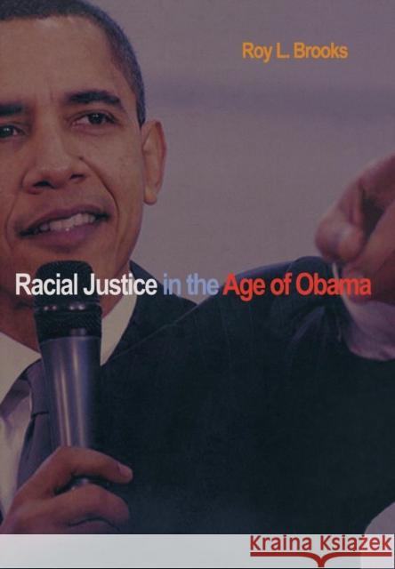 Racial Justice in the Age of Obama Roy L. Brooks 9780691141985 Princeton University Press - książka