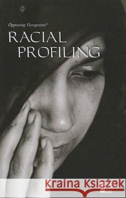 Racial Profiling Greenaven Press 9780737760712 Greenhaven Press - książka