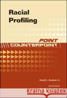 RACIAL PROFILING Series Editor Alan M Davi 9781604137170 Chelsea House Publications - książka