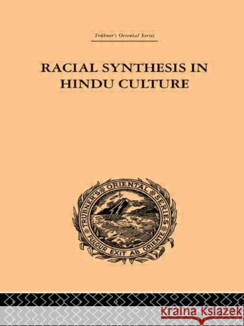 Racial Synthesis in Hindu Culture S. Viswanatha 9780415244992 Routledge - książka
