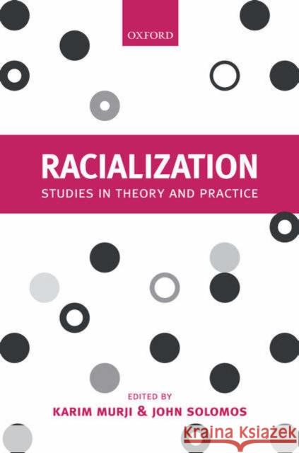 Racialization : Studies in Theory and Practice  9780199257027 OXFORD UNIVERSITY PRESS - książka