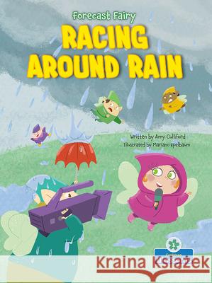 Racing Around Rain Amy Culliford Mariano Epelbaum 9781039800885 Crabtree Publishing Co,Canada - książka