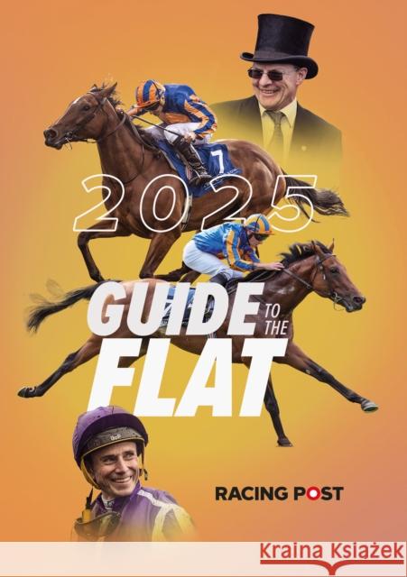 Racing Post Guide to the Flat 2025 David Dew 9781801509497 Pitch Publishing Ltd - książka