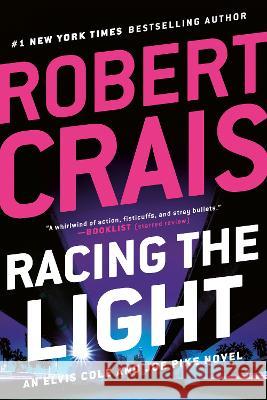 Racing the Light Robert Crais 9780525535737 G.P. Putnam's Sons - książka