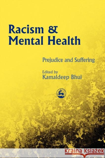 Racism and Mental Health Bhui, Kamaldeep 9781843100768  - książka