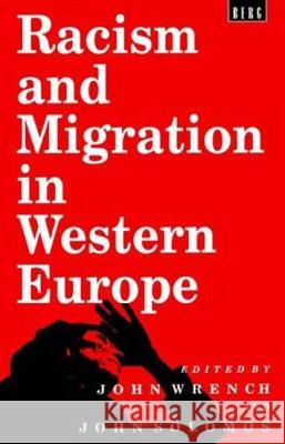 Racism and Migration in Western Europe Solomos, John 9781859730072 Berg Publishers - książka