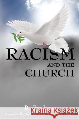 Racism and the Church Dr Ronald a. James Rev Renita Marie Green 9781943342570 Heavenly Enterprises Midwest, Limited - książka
