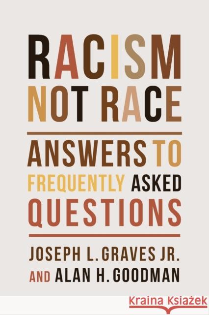 Racism, Not Race: Answers to Frequently Asked Questions  9780231200677 Columbia University Press - książka