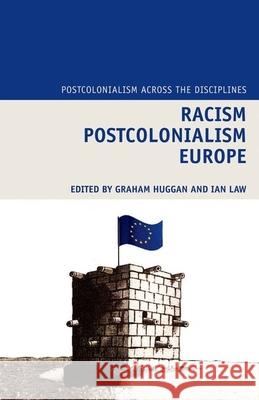 Racism Postcolonialism Europe  9781846318146 Postcolonialism Across the Disciplines - książka