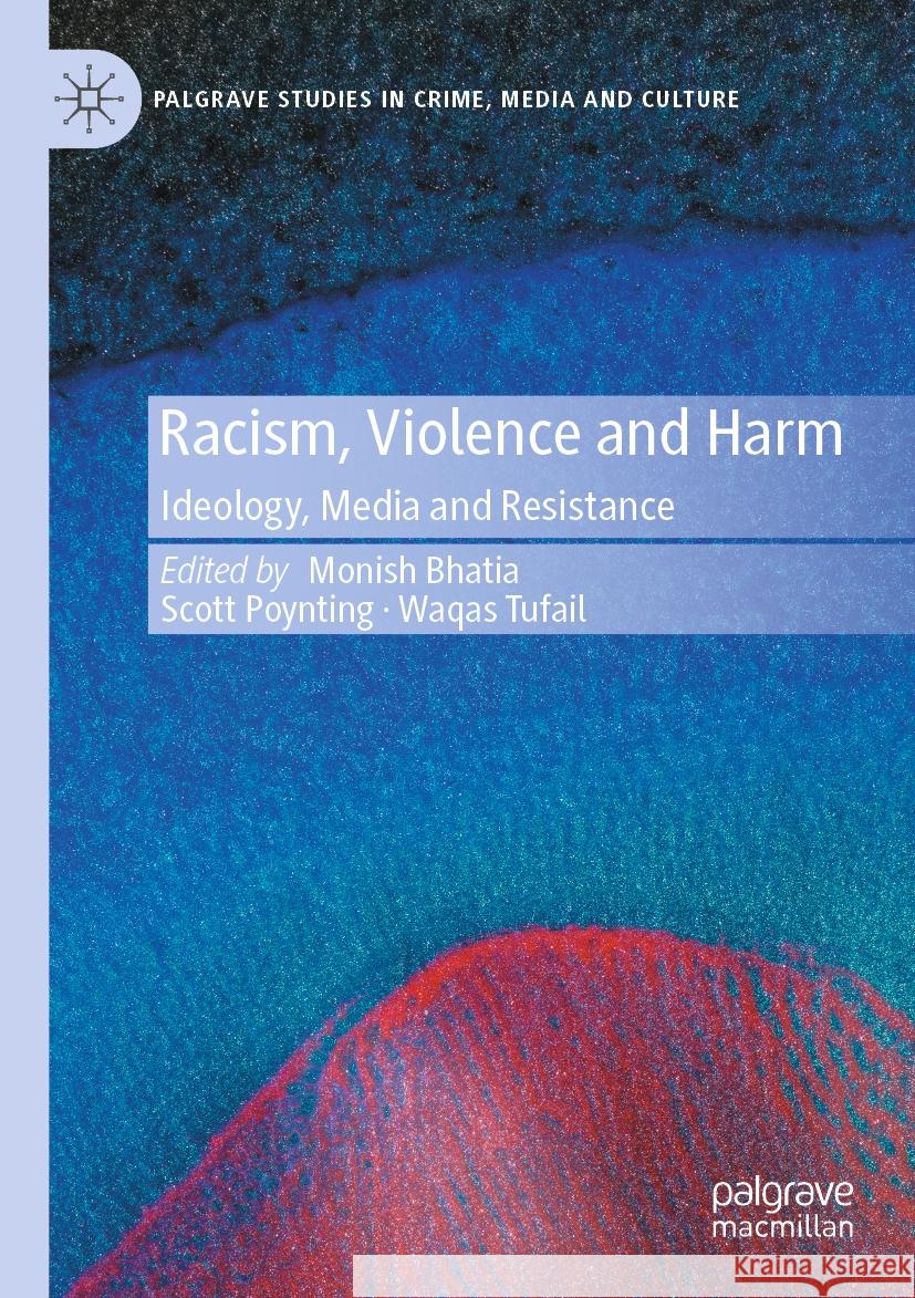 Racism, Violence and Harm  9783031378812 Springer International Publishing - książka