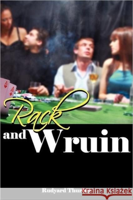 Rack and Wruin Rudyard Thurber 9781936449088 Roberts & Ross Publishing - książka