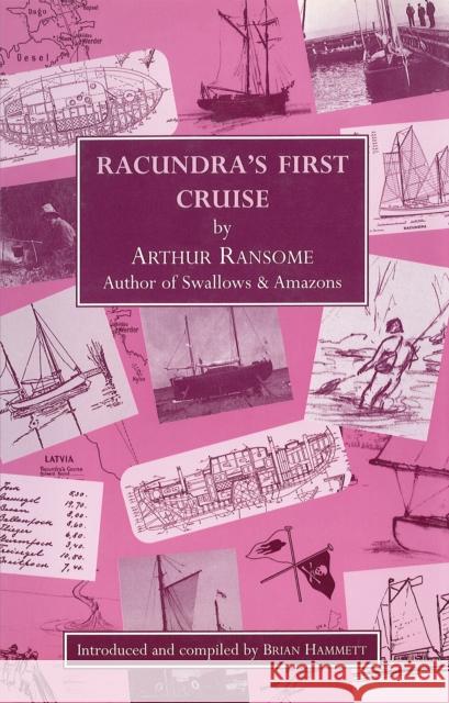 Racundra's First Cruise Arthur Ransome 9781909911239 Fernhurst Books Limited - książka