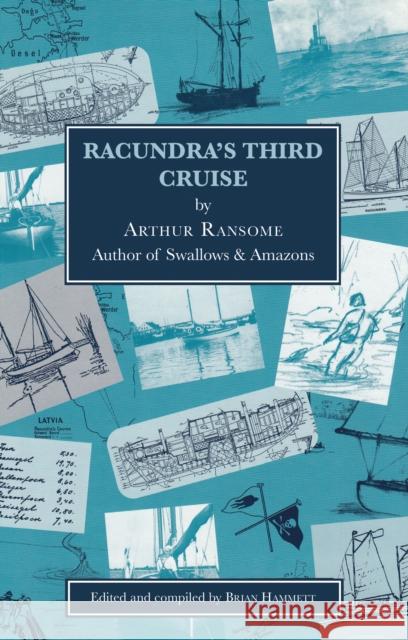 Racundra's Third Cruise Arthur Ransome Brian Hammett 9781912177110 Fernhurst Books - książka