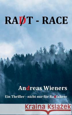 Rad Race Andreas Wieners 9783743141940 Books on Demand - książka