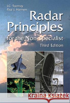 Radar Principles for the Non-Specialist Paul Hannen John C. Toomay 9781891121340 William Andrew Publishing - książka